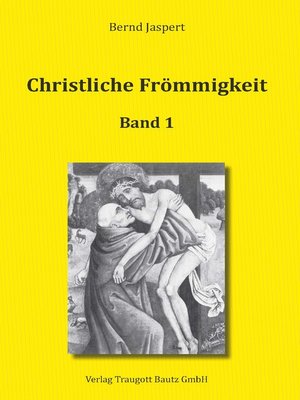 cover image of Christliche Frömmigkeit Studien und Texte zu ihrer Geschichte